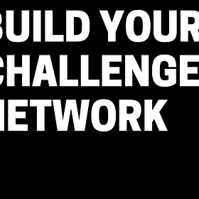 Cultivate a Challenge Network Before College