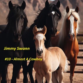 Jimmy Swann - Almost A Cowboy