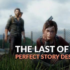 The Last of Us Perfect Story Design