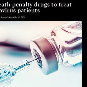 Reminder: U.S. Doctors in 2020 Requested Supply of DEATH PENALTY Drugs To “Treat” COVID Patients 
