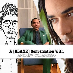 A [TEXT MESSAGE] Conversation With Andrew Colarusso