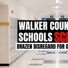 Walker County Schools Executive Sessions Violate Open Meetings Laws