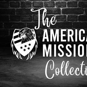 The America Mission™ Collection