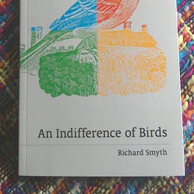 An Indifference of Birds by Richard Smyth