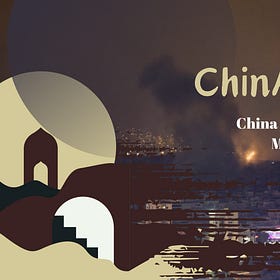 #1 China Scholar Insights：Conflict in the Middle East