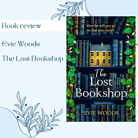 Book Review: Evie Woods — The Lost Bookshop