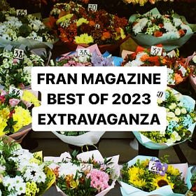 Fran Magazine: Best of 2023 Extravaganza