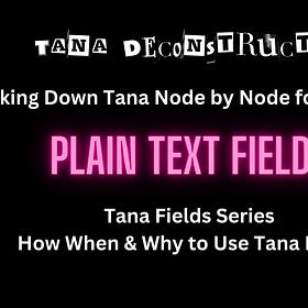Plain Text, Date, and Checkbox Fields: The Tana Fields Series #2