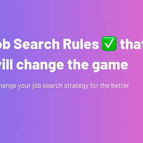 3 Job Search Rules ✅ that will change the game 
