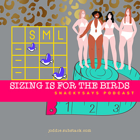 Sizing is for the Birds