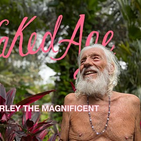 Naked Age: Morley the Magnificent