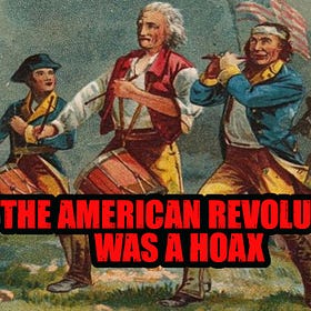 The American Revolution Was A Hoax