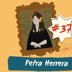 #37: Petra Herrera