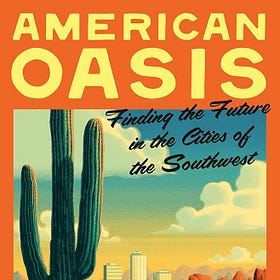 The Southwest’s Lessons for Our Dry Future