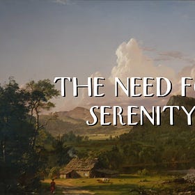 The Need for Serenity