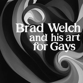 Brad Welch, Gay Artist 