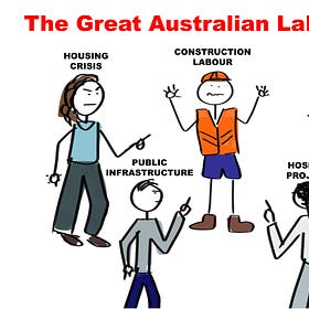 The Great Australian Labour Crisis