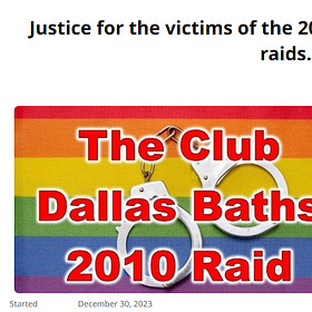 The History of the 2010 Dallas Bathhouse raid. 