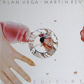 My Life in the Cutout Bins: Suicide/Suicide: Alan Vega and Martin Rev (2nd album)
