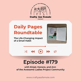 Episode 179: Daily Pages: The Life-Changing Impact of a Small Habit