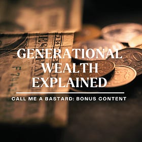 Generational Wealth Explained