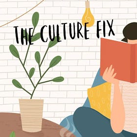 #10 Culture Fix