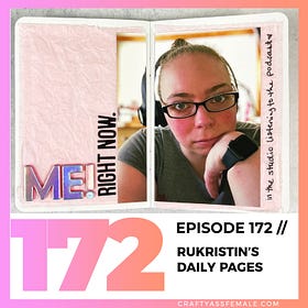 Episode 172: rukristin's Daily Pages