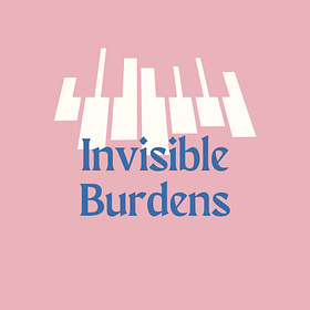 Invisible burdens