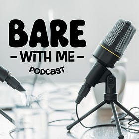 BARE with Me: BBW and Proud, Embracing My Body