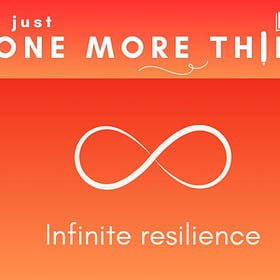 Infinite resilience - a profound shift in thinking