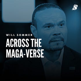 Will Sommer: Across the MAGA-Verse