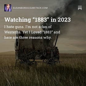 In Case You Missed It: Watching “1883” in 2023