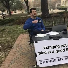 How To Change Your Mind