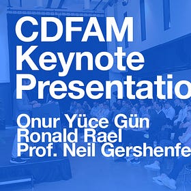 CDFAM Keynote + Presentation Recordings 