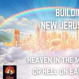Building The New Jerusalem