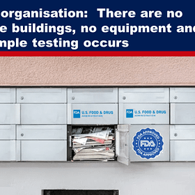 FDA Is a Front Organisation: There Are No Technicians in the Buildings, No Equipment and No Sample Testing Occurs 