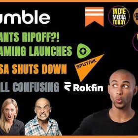 Rumble Rants RIP OFF Creators | Rumble Gaming Launches | Sputnik US CLOSES | Rokfin Pays SHORT & STILL Ghosting INN 