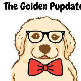 The Golden Pupdate!