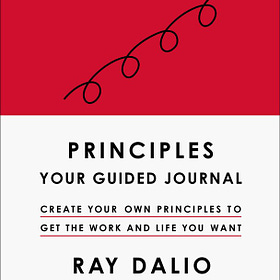 Ray Dalio, Başarı İçin 8 İlke (Principles Türkçe Kitap Özeti)
