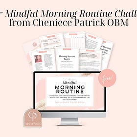The "Your Mindful Morning Routine" Challenge!