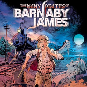 Advance Review: The Many Deaths of Barnaby James 