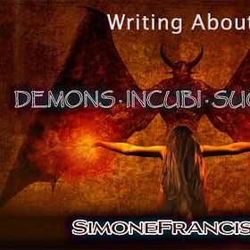 Writing About Demons, Incubi and Succubae 