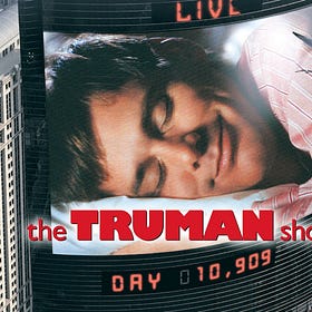 How To Predict the Future (Part 4) - The Truman Show