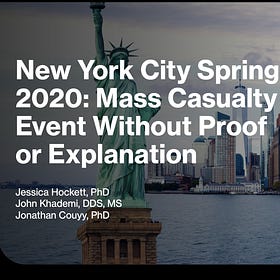 Presentation to Senator Ron Johnson's Staff: "New York City Spring 2020: Mass Casualty Event Without Proof or Explanation"