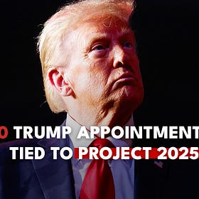 Meet the Project 2025 People Who Are Filling Up Trump’s Administration