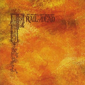 ...And You Will Know Us by the Trail of Dead - Source Tags & Codes | 2000s Rock Revisited