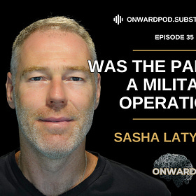 Was The Pandemic a Military Operation?
