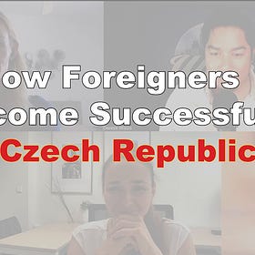 How Foreigners Become Successful in Czech Republic