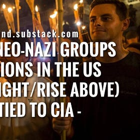 Ukrainian Neo-Nazi Groups Have Factions in the US (Unite The Right/Rise Above) - Both Tied To CIA