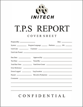 a TPS report from Initech, which is from the movie Office Space. Incidentally, one of the movies I could watch over, and over, and over.